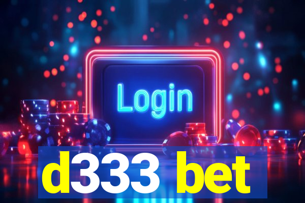 d333 bet